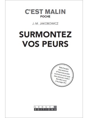 C'est malin - Surmontez vos peurs - Poche