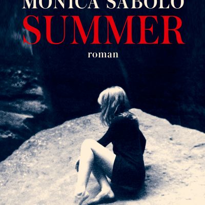 Summer, Monica Sabolo, éditions Jean-Claude Lattès