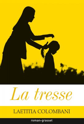 La tresse, Laetitia Colombani