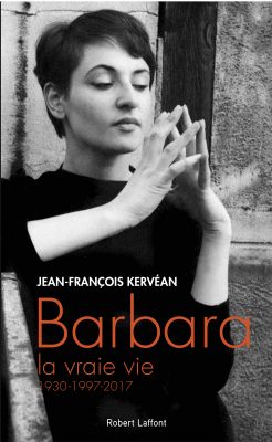 BARBARA, LA VRAIE VIE, J.-F. KERVÉAN