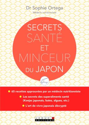 Secrets santé et minceur du Japon, Sophie Ortega