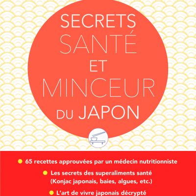 Secrets santé et minceur du Japon, Sophie Ortega
