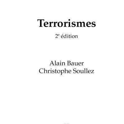 Terrorismes, C. Soulle, A. Bauer, Dalloz